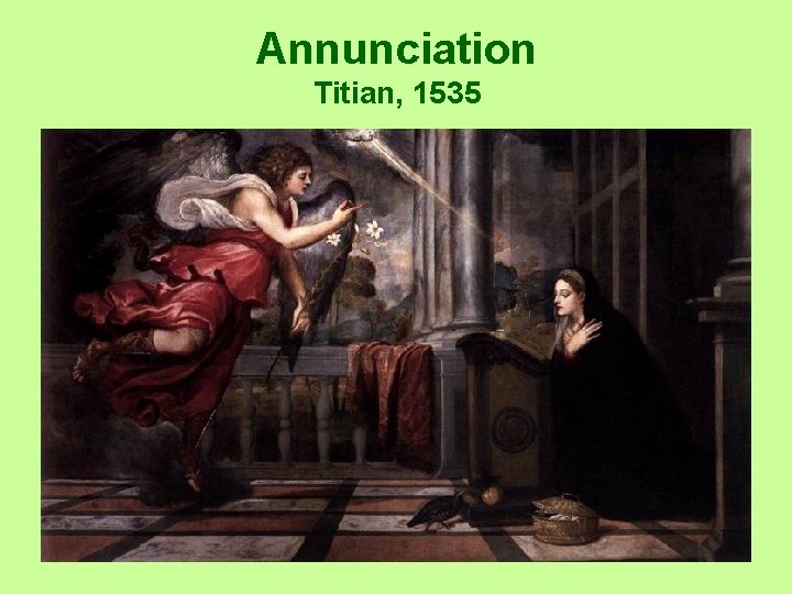 Annunciation Titian, 1535 