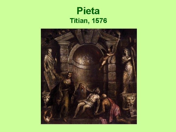 Pieta Titian, 1576 