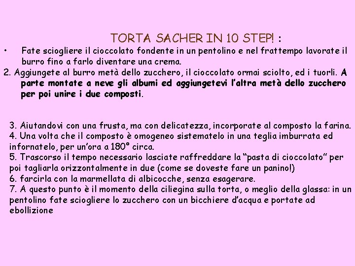 • TORTA SACHER IN 10 STEP! : Fate sciogliere il cioccolato fondente in • TORTA SACHER IN 10 STEP! : Fate sciogliere il cioccolato fondente in