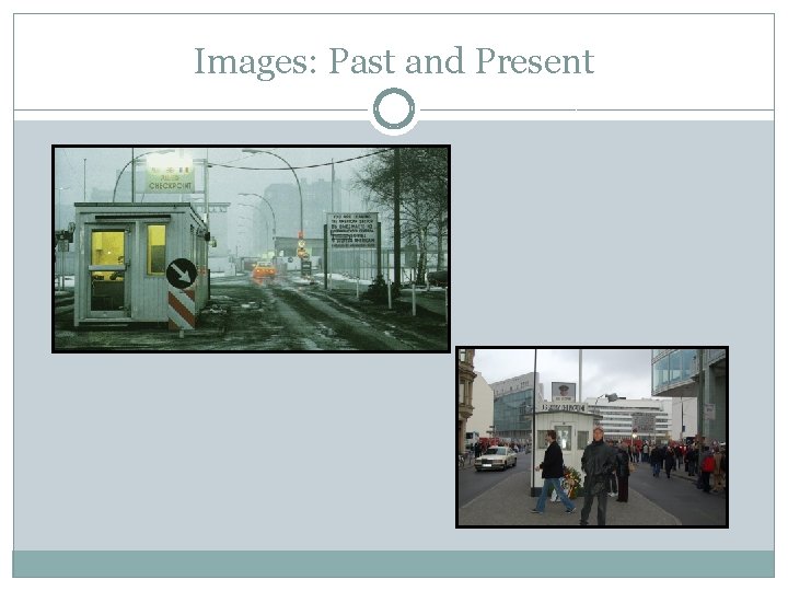 Images: Past and Present 