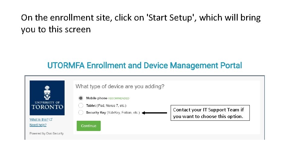 On the enrollment site, click on 'Start Setup', which will bring you to this