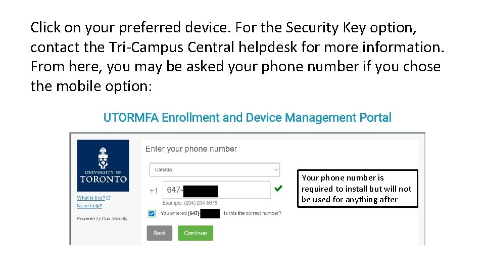 Click on your preferred device. For the Security Key option, contact the Tri-Campus Central