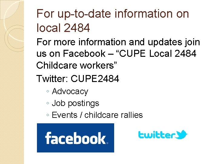 For up-to-date information on local 2484 For more information and updates join us on