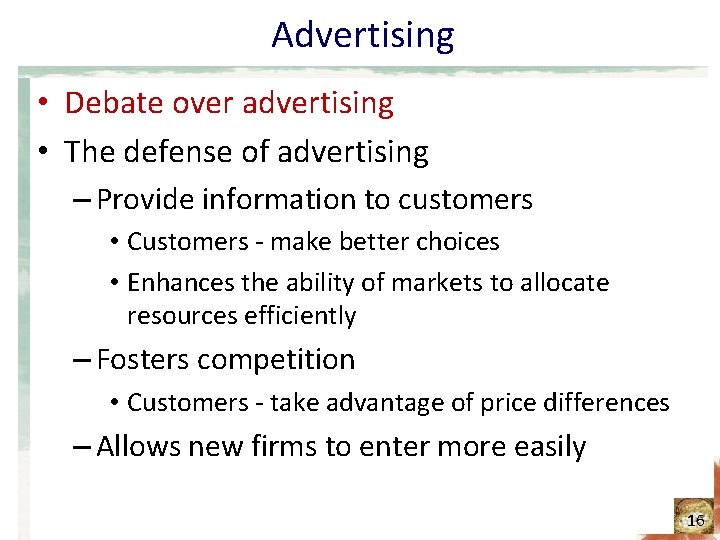 Advertising • Debate over advertising • The defense of advertising – Provide information to