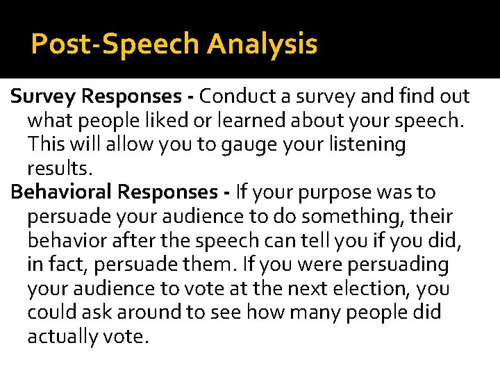 Post-Speech Analysis Survey Responses - Conduct a survey and find out what people liked