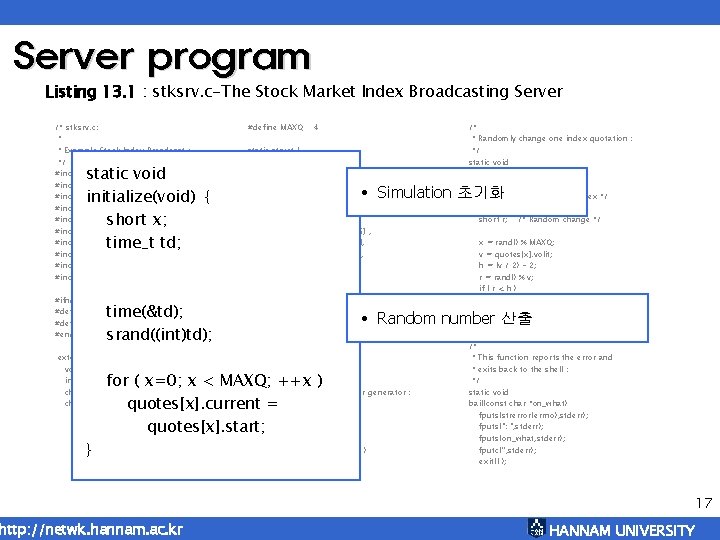 Server program Listing 13. 1 : stksrv. c-The Stock Market Index Broadcasting Server /*