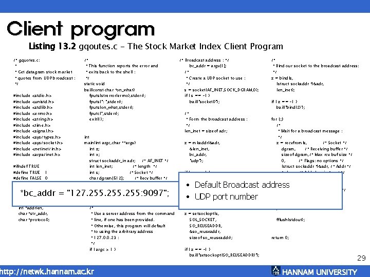 Client program Listing 13. 2 gqoutes. c - The Stock Market Index Client Program