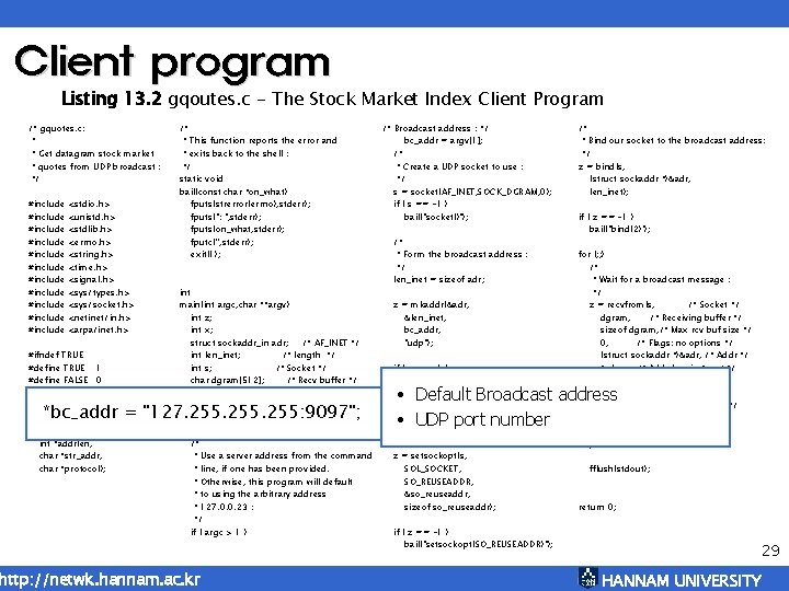 Client program Listing 13. 2 gqoutes. c - The Stock Market Index Client Program