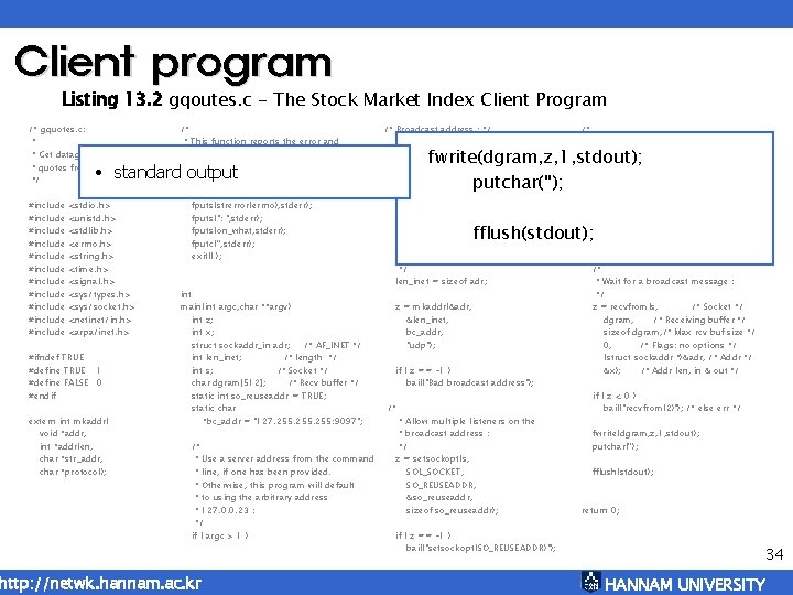 Client program Listing 13. 2 gqoutes. c - The Stock Market Index Client Program