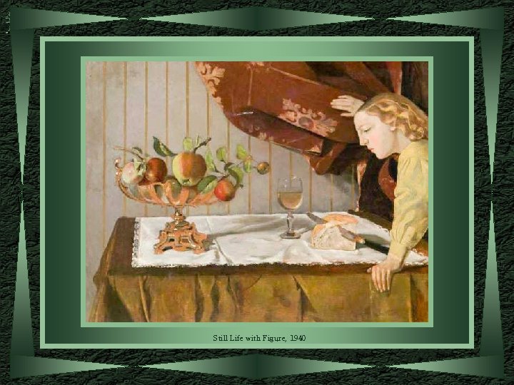 Still Life with Figure, 1940 