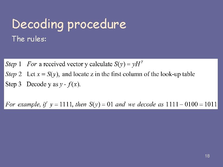 Decoding procedure The rules: 18 Decoding procedure The rules: 18