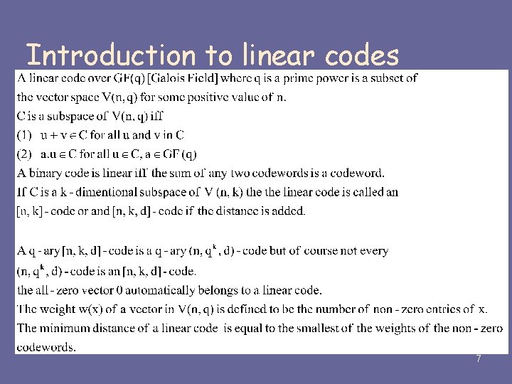 Introduction to linear codes 7 Introduction to linear codes 7