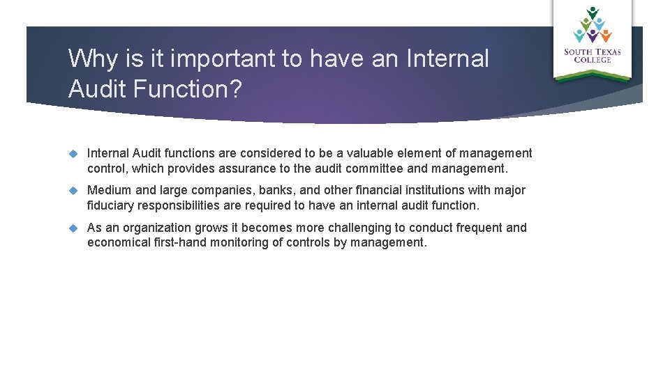 Why is it important to have an Internal Audit Function? Internal Audit functions are