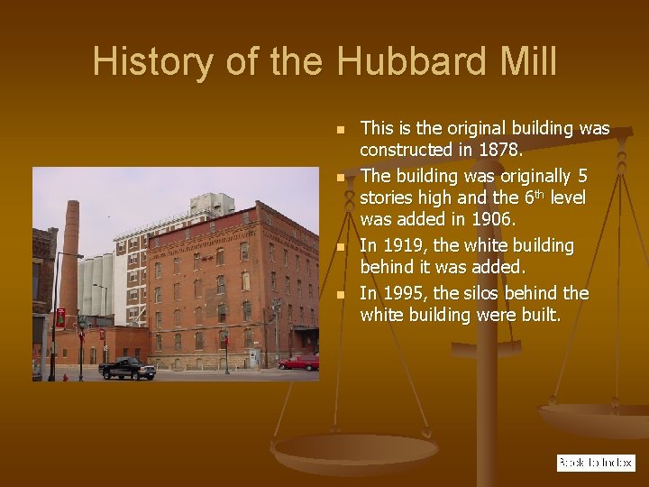 History of the Hubbard Mill n n This is the original building was constructed