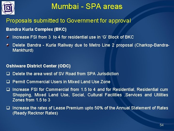 Mumbai - SPA areas Proposals submitted to Government for approval Bandra Kurla Complex (BKC)