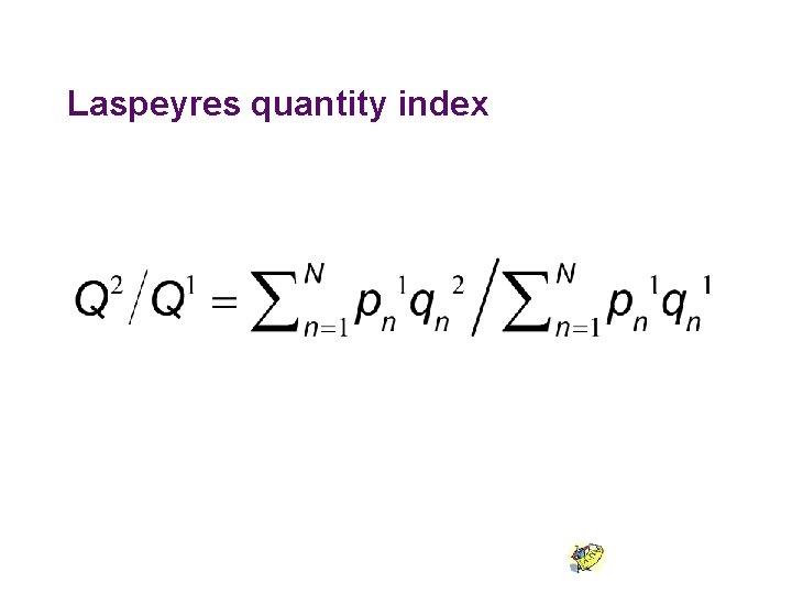Laspeyres quantity index 