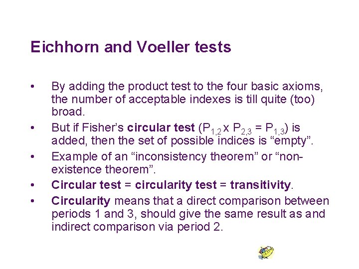 Eichhorn and Voeller tests • • • By adding the product test to the Eichhorn and Voeller tests • • • By adding the product test to the