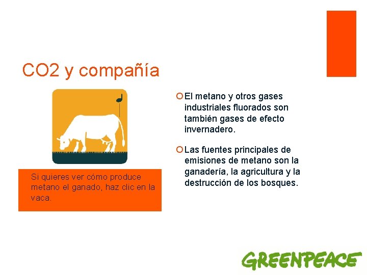 CO 2 y compañía ¡ El metano y otros gases industriales fluorados son también