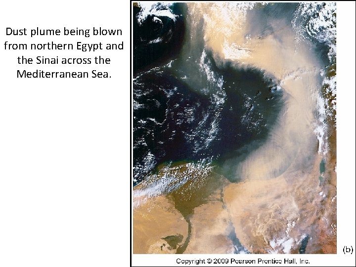 Dust plume being blown from northern Egypt and the Sinai across the Mediterranean Sea.