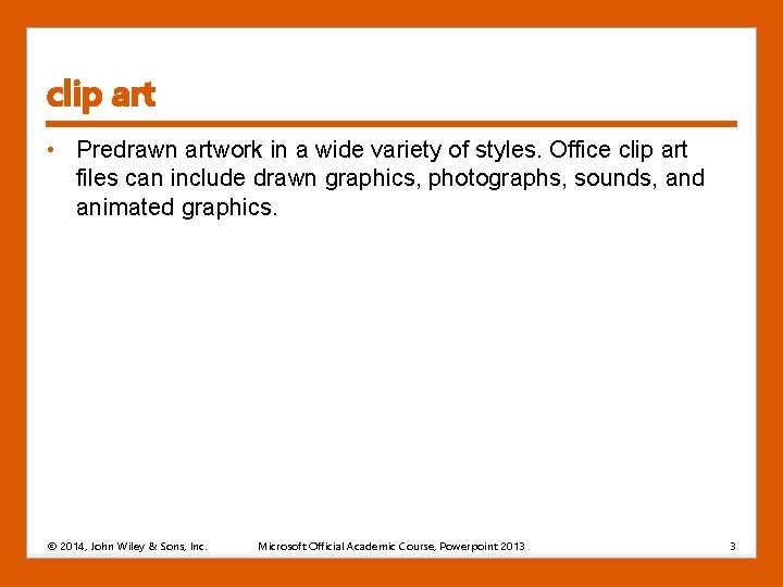 clip art • Predrawn artwork in a wide variety of styles. Office clip art clip art • Predrawn artwork in a wide variety of styles. Office clip art