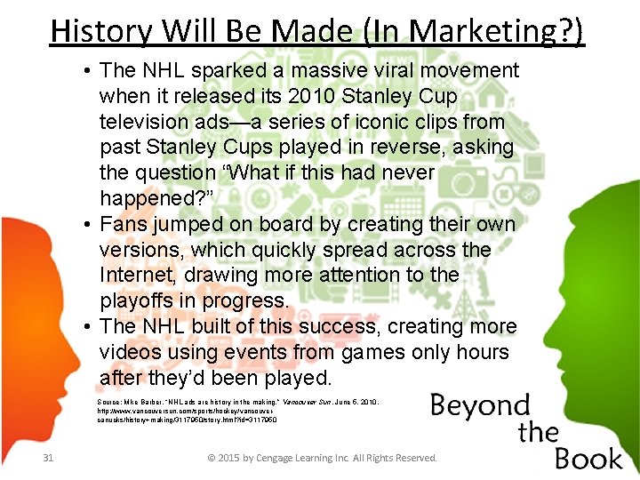 History Will Be Made (In Marketing? ) • The NHL sparked a massive viral