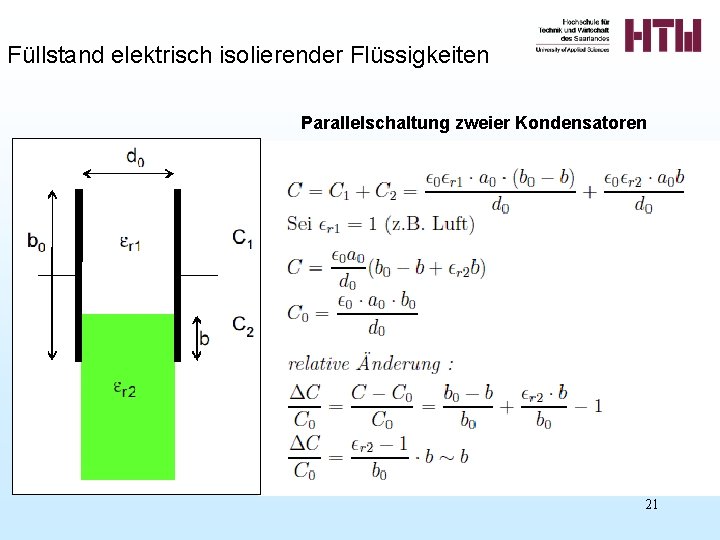 Füllstand elektrisch isolierender Flüssigkeiten Parallelschaltung zweier Kondensatoren 21 