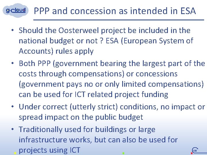 PPP and concession as intended in ESA • Should the Oosterweel project be included