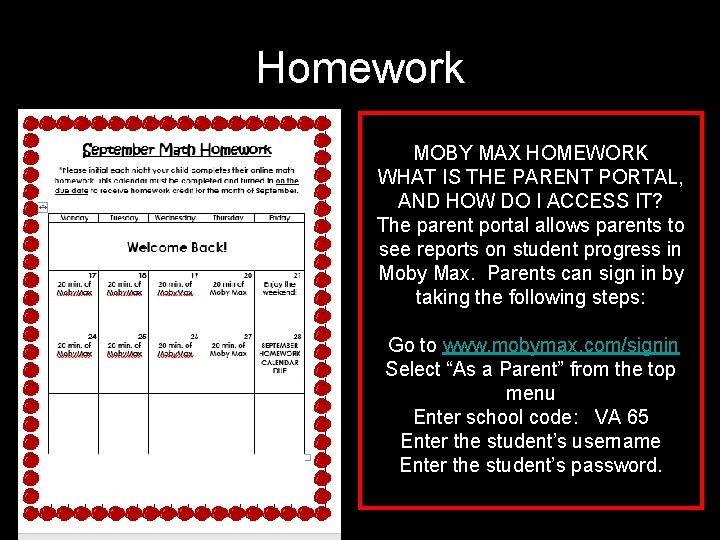 Homework • . MOBY MAX HOMEWORK WHAT IS THE PARENT PORTAL, AND HOW DO