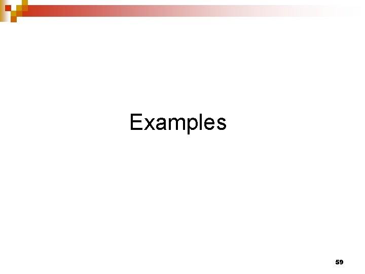 Examples 59 