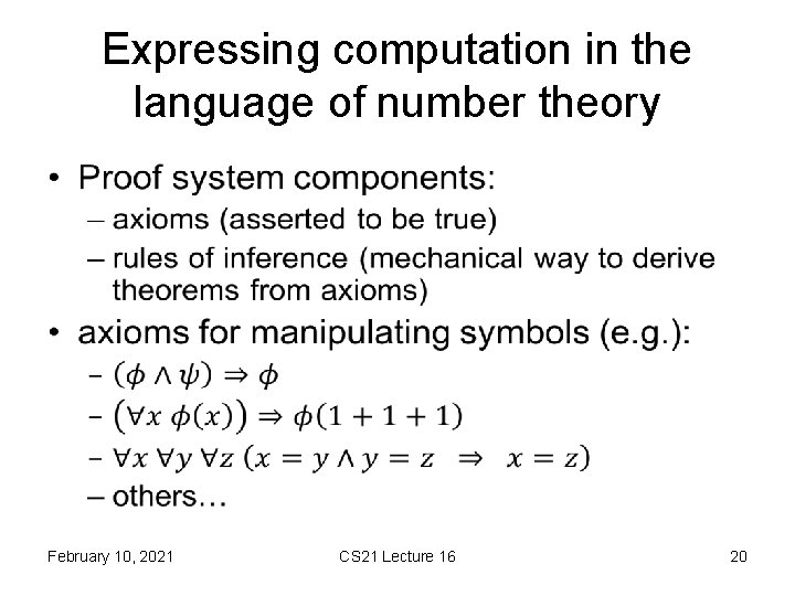 Expressing computation in the language of number theory • February 10, 2021 CS 21