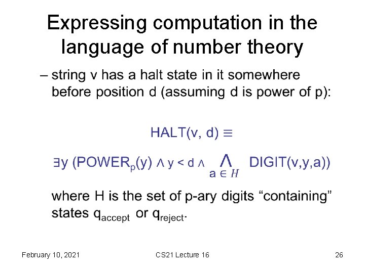 Expressing computation in the language of number theory • February 10, 2021 CS 21