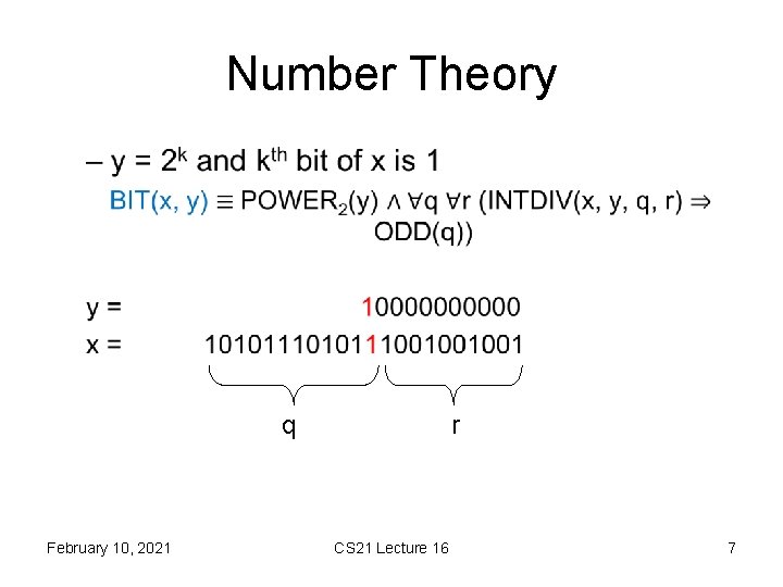 Number Theory • q February 10, 2021 r CS 21 Lecture 16 7 