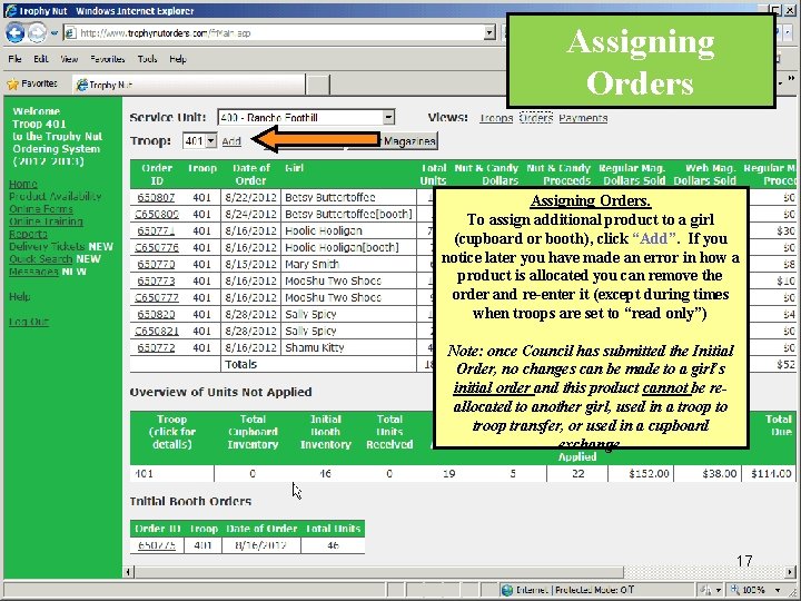 Assigning Orders. To assign additional product to a girl (cupboard or booth), click “Add”.