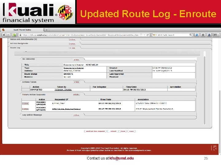 Updated Route Log - Enroute Contact us at kfs@umd. edu 25 