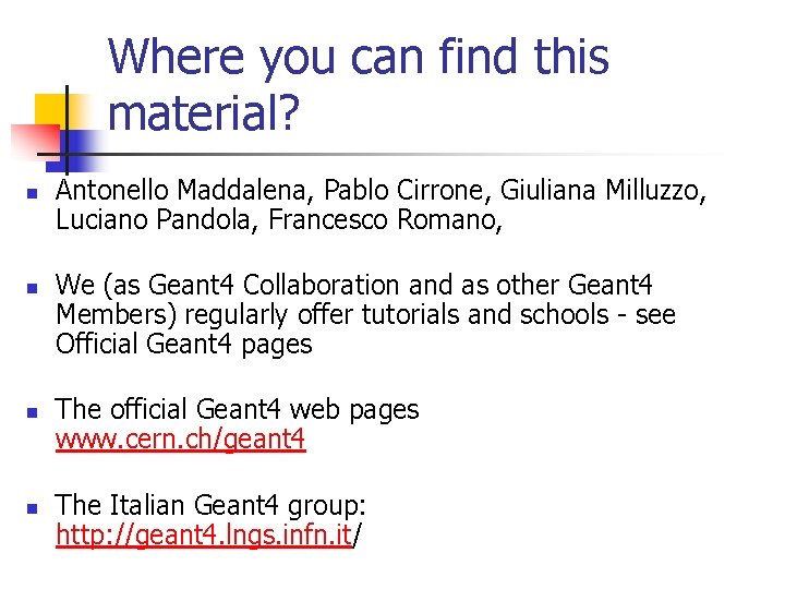 Where you can find this material? n n Antonello Maddalena, Pablo Cirrone, Giuliana Milluzzo,