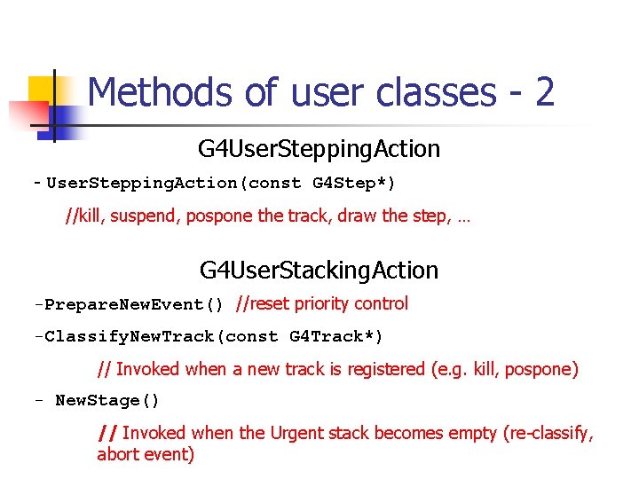 Methods of user classes - 2 G 4 User. Stepping. Action - User. Stepping.