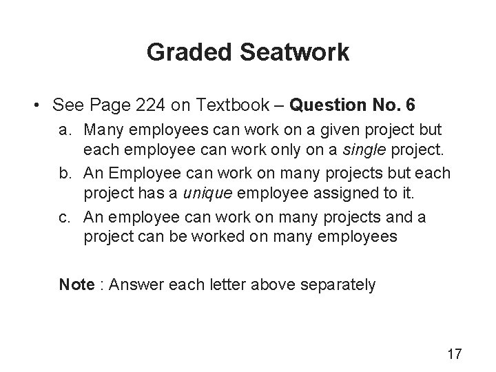 Graded Seatwork • See Page 224 on Textbook – Question No. 6 a. Many