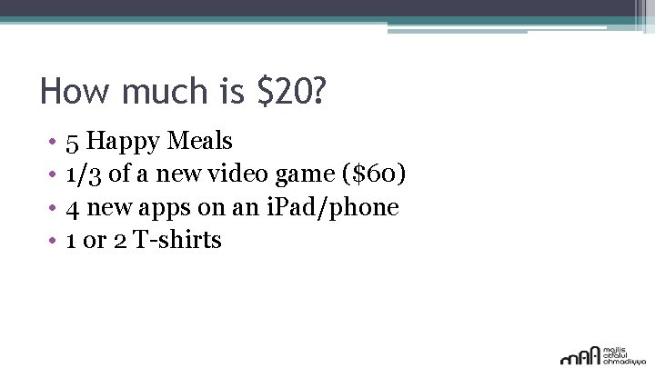 How much is $20? • • 5 Happy Meals 1/3 of a new video