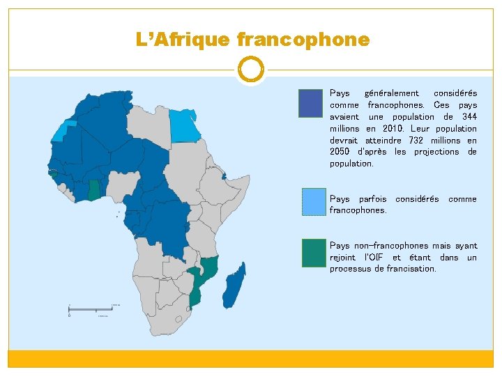 L’Afrique francophone Pays généralement considérés comme francophones. Ces pays avaient une population de 344