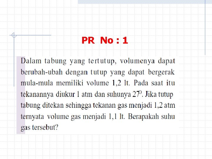 PR No : 1 
