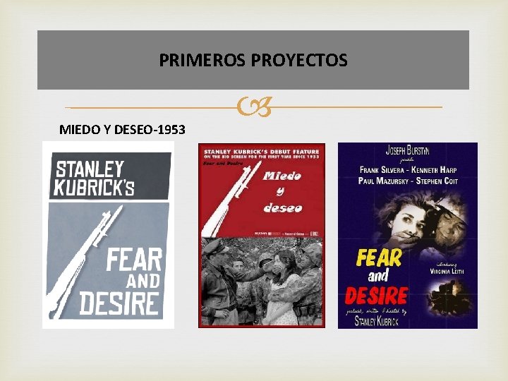 PRIMEROS PROYECTOS MIEDO Y DESEO-1953 