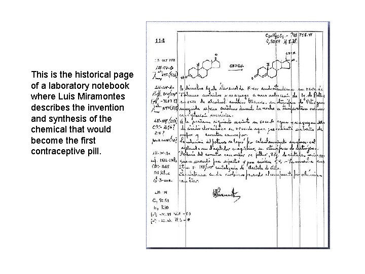 This is the historical page of a laboratory notebook where Luis Miramontes describes the