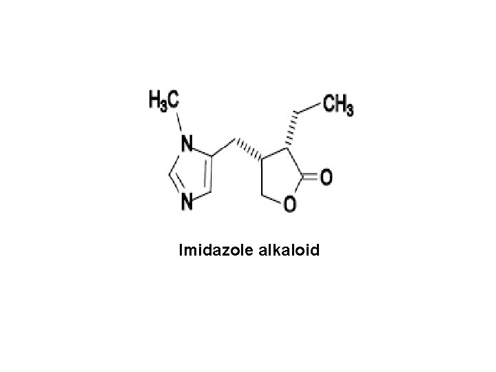 Imidazole alkaloid 