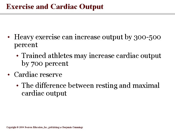 Exercise and Cardiac Output • Heavy exercise can increase output by 300 -500 percent