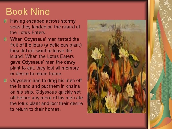 Book Nine Having escaped across stormy seas they landed on the island of the