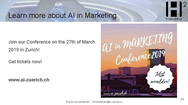 Learn more about AI in Marketing Join our Conference on the 27 th of