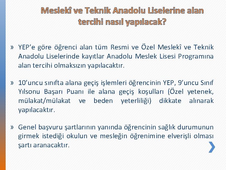 Meslekî ve Teknik Anadolu Liselerine alan tercihi nasıl yapılacak? » YEP’e göre öğrenci alan