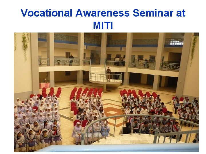 Vocational Awareness Seminar at MITI 