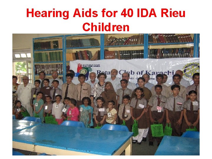 Hearing Aids for 40 IDA Rieu Children 