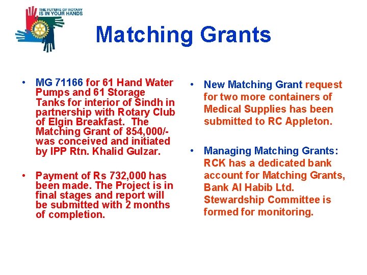 Matching Grants • MG 71166 for 61 Hand Water Pumps and 61 Storage Tanks